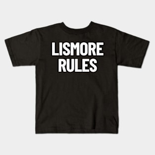 Lismore Rules New South Wales Australia Capital City Kids T-Shirt